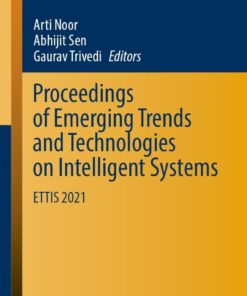 Proceedings of Emerging Trends and Technologies on Intelligent Systems