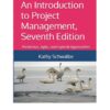 An Introduction to Project Management - 7th Edition