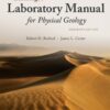 Laboratory Manual for Physical Geology - 16th Edition
