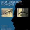 Effective Interviewing and Interrogation Techniques - 3rd Edition