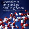 The Organic Chemistry of Drug Design and Drug Action - 3rd Edition
