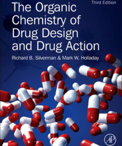 The Organic Chemistry of Drug Design and Drug Action - 3rd Edition