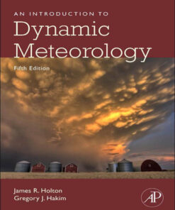 An Introduction to Dynamic Meteorology - 5th Edition