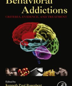 Behavioral Addictions: Criteria, Evidence, and Treatment