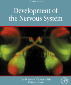Development of the Nervous System - 4th Edition