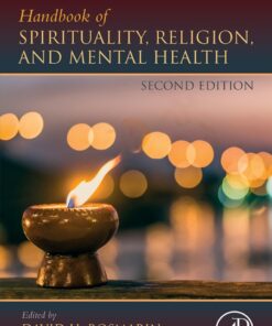 Handbook of Spirituality, Religion, and Mental Health - 2nd Edition