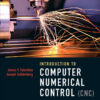 Introduction to Computer Numerical Control (CNC) - 5th Edition