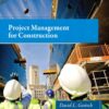 Project Management for Construction - 1st Edition