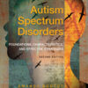 Autism Spectrum Disorders - 2nd Edition