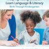 Helping Young Children Learn Language and Literacy - 5th Edition
