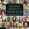 Multicultural Education in a Pluralistic Society - 11th Edition
