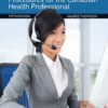 Administrative and Clinical Procedures for the Canadian Health Professional - 5th Edition