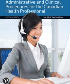 Administrative and Clinical Procedures for the Canadian Health Professional - 5th Edition