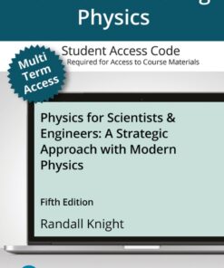 Mastering Physics with Pearson eText Access Code (24 Months) for Physics for Scientists and Engineers: A Strategic Approach with Modern Physics - 5th Edition