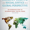 Human Rights and Social Justice in a Global Perspective - 3rd Edition