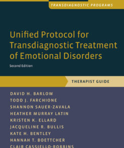 Unified Protocol for Transdiagnostic Treatment of Emotional Disorders - 2nd Edition
