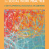 Human Behavior for Social Work Practice - 3rd Edition
