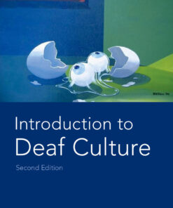 Introduction to Deaf Culture - 2nd Edition