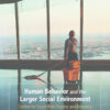 Human Behavior and the Larger Social Environment - 4th Edition