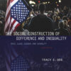 The Social Construction of Difference and Inequality - 8th Edition