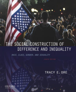 The Social Construction of Difference and Inequality - 8th Edition