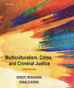 Multiculturalism, Crime, and Criminal Justice - 3rd Edition