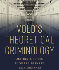Vold's Theoretical Criminology - 9th Edition