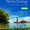 Marine Ecology: Processes, Systems, and Impacts - 3rd Edition