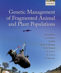 Genetic Management of Fragmented Animal and Plant Populations