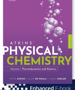 Atkins Physical Chemistry Volume 1: Thermodynamics and Kinetics - 12th Edition