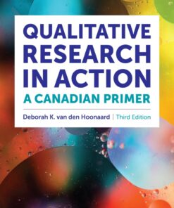 Qualitative Research in Action: A Canadian Primer - 3rd Edition