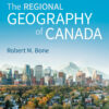 The Regional Geography of Canada - 8th Edition