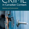 Crime in Canadian Context - 5th Edition