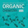 Solutions Manual to accompany Organic Chemistry - 2nd Edition