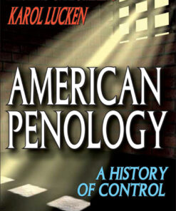 American Penology - 2nd Edition