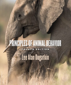 Principles of Animal Behavior - 4th Edition