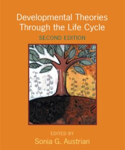 Developmental Theories Through the Life Cycle - 2nd Edition