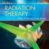 Mosby’s Radiation Therapy Study Guide and Exam Review