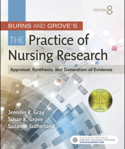 Burns and Grove's The Practice of Nursing Research - 8th Edition