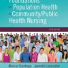 Foundations for Population Health in Community/Public Health Nursing - 5th Edition