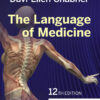 The Language of Medicine - 12th Edition