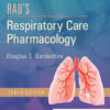 Rau's Respiratory Care Pharmacology - 10th Edition