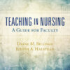 Teaching in Nursing: A Guide for Faculty - 6th Edition