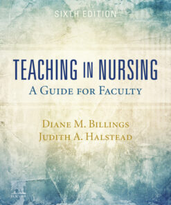 Teaching in Nursing: A Guide for Faculty - 6th Edition