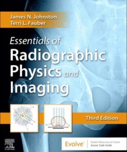 Essentials of Radiographic Physics and Imaging - 3rd Edition