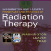 Washington & Leaver’s Principles and Practice of Radiation Therapy - 5th Edition