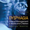 Dysphagia: Clinical Management in Adults and Children - 3rd Edition