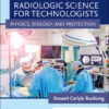 Radiologic Science for Technologists - 12th Edition