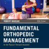 Fundamental Orthopedic Management for the Physical Therapist Assistant - 5th Edition