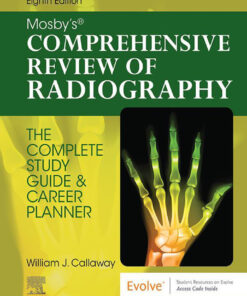 Mosby's Comprehensive Review of Radiography - 8th Edition